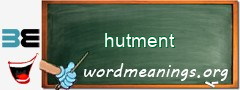 WordMeaning blackboard for hutment